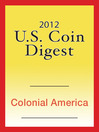 2012 U.S. Coin Digest (eBook): Colonial America